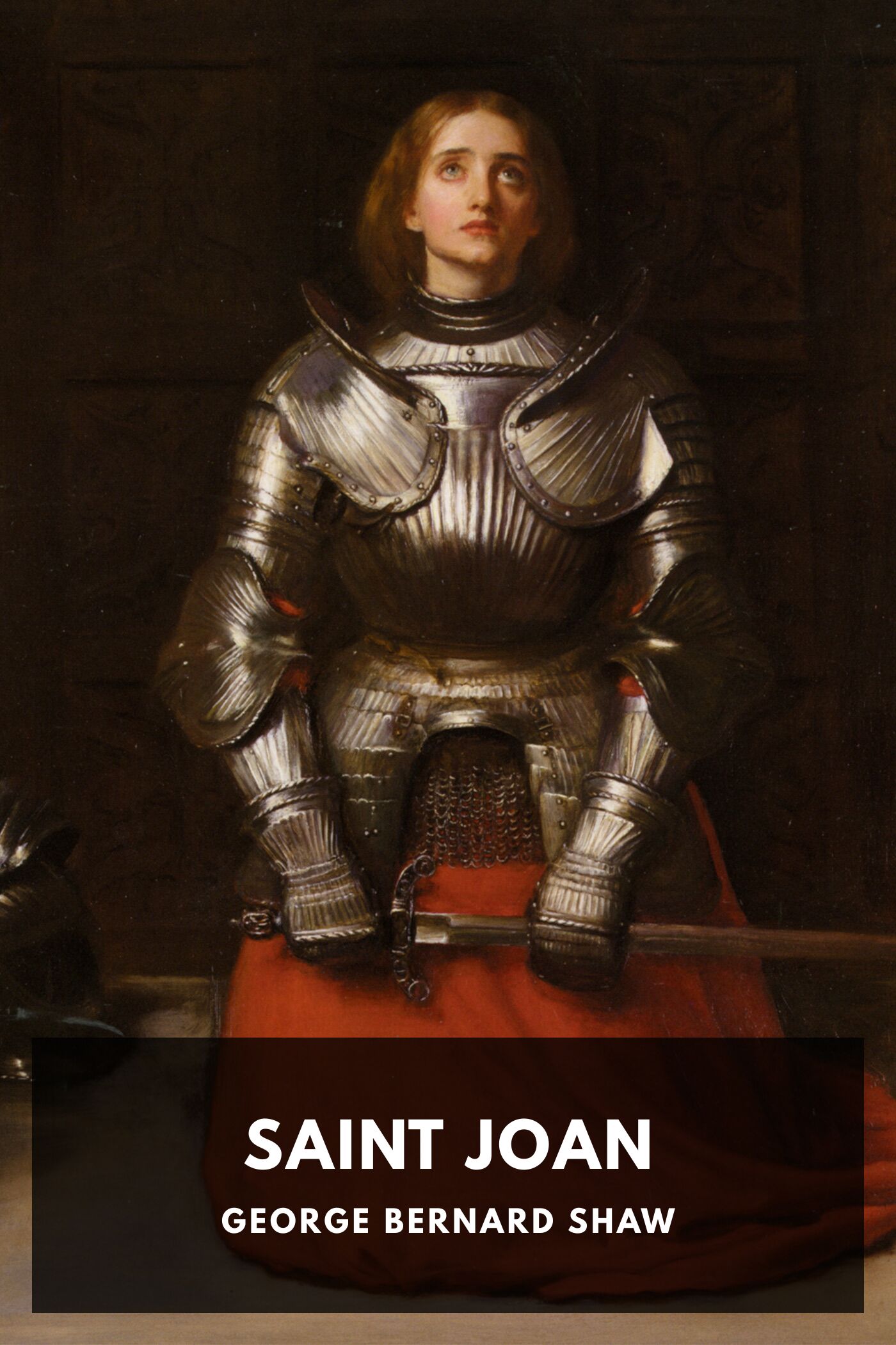 Saint Joan :  A chronicle play in six scenes and an epilogue